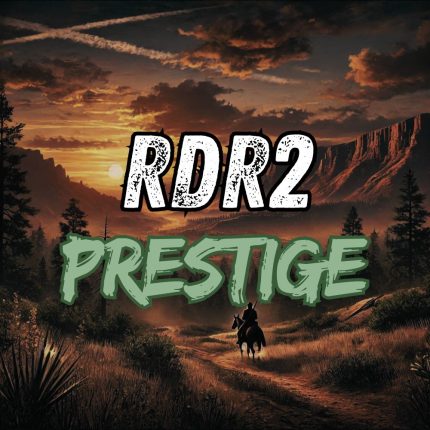 RDR2 - PRESTIGE